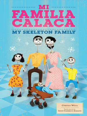 cover image of Mi Familia Calaca / My Skeleton Family